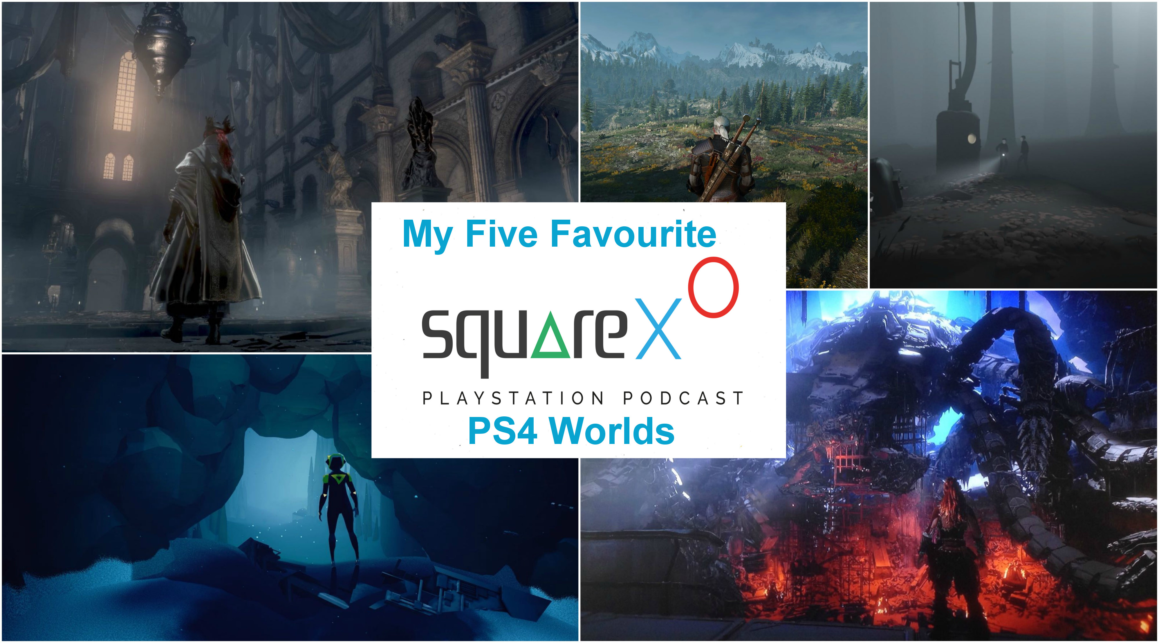 My Five Favourite PS4 Worlds