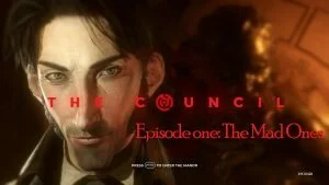 The Council: Episode One:- The Mad Ones – PS4 | Review