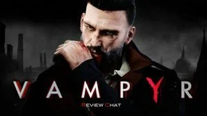 Vampyr | Review Chat