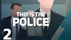 This is the Police 2 – PS4 | Review
