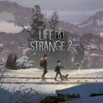 Life is Strange 2: Rules