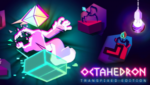 Octahedron: Transfixed Edition – Nintendo Switch | Review