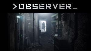Observer – Nintendo Switch | Review