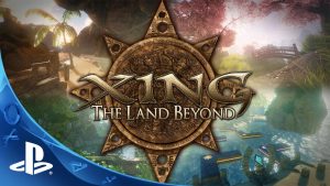 XING: The Land Beyond – PSVR | Review