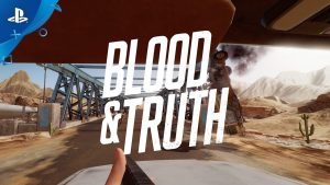 Blood and Truth – PSVR | Review
